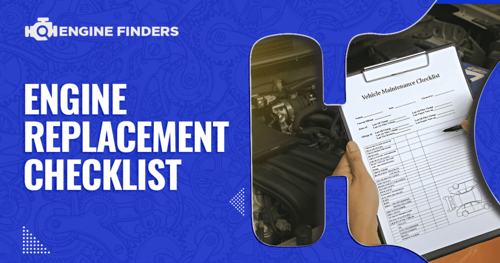 Engine Replacement Checklist