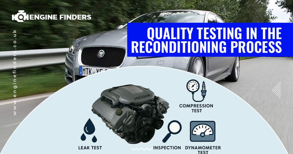 Quality Testing in the Reconditioning Process